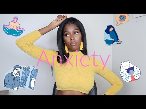 How I Deal With Anxiety | Mental Health