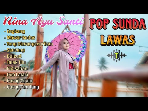 POP SUNDA LAWAS FULL ALBUM ENGKANG | NINA GASENTRA TERBARU 2024