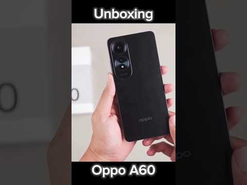 Unboxing Oppo A60 NFC | Hands-On Review Oppo A60 | Hp anti banting dari Oppo #oppoa60  #oppomobile