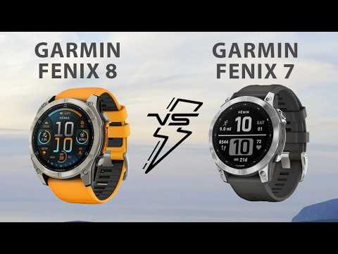 Garmin Fenix 8 vs Fenix 7 - What’s New?