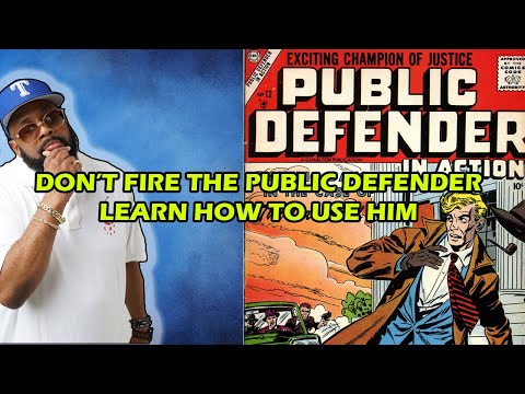 RULES TO THE GAME- USING THE PUBLIC DEFENDER