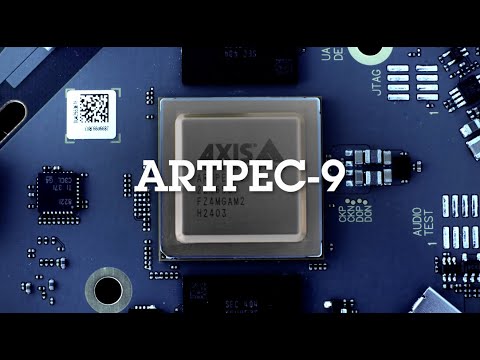 Axis launches 9th generation ARTPEC system-on-chip (SoC)