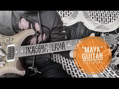 MANTRA | PRAGGYA LAMA | MAYA | GUITAR TUTORIAL