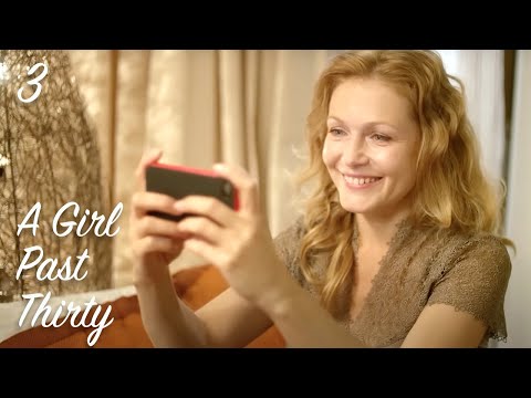 A GIRL PAST THIRTY (Episode 3) Lovestory Drama