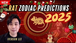 2025 Zodiac Signs Predictions: Rat [Iverson Lee]