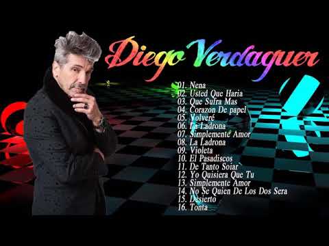 Colección de 15 Éxitos Románticos de DIEGO VERDAGUER | Top 20 Mejores Canciones De Diego Verdaguer