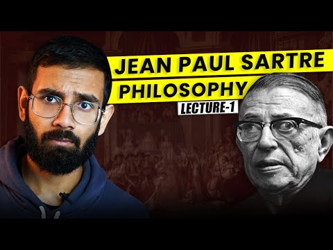 Jean Paul Sarte lecture series- Life & Legacy (Lecture-1)