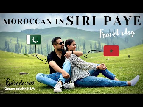 Siri Paye | Shogran | Naran Kaghan | Moroccan Exploring Pakistan #siripaye #pakistan #narankaghan