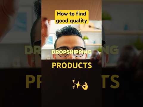 How to find GOOD dropshipping products for your store