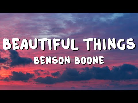 Benson Boone - Beautiful Things (Lyrics)