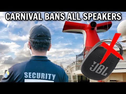 Breaking News: Carnival Cruise "BANS" BlueTooth SPEAKERS!