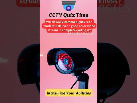 Which CCTV Camera Night Vision Mode Delivers Color Video in Complete Darkness?  #quiz  #security