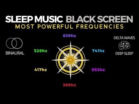 SLEEP MUSIC - BLACK SCREEN · Full Body Healing · Best Frequencies PLAYLIST