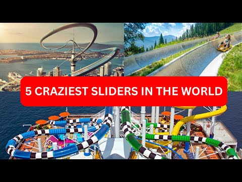 5 craziest sliders in the world - WTE