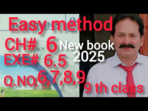 9 Math new book|Ch 6|Exe 6.5|Trigonometry|Solution Q 5,6,7,8|Prof Asif Mehmood