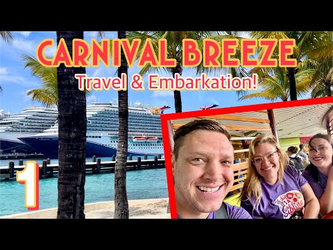 Carnival Breeze: Driving to Galveston & embarking the ship! | PART 1, February 2024