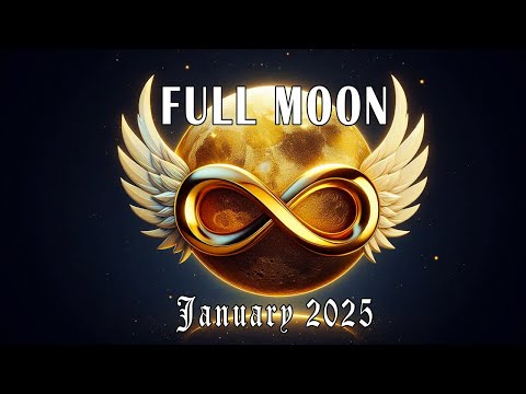 Full Moon • January 2025 • Manifest Your Dreams • Miracle Frequency • 1111 Hz + 963 Hz