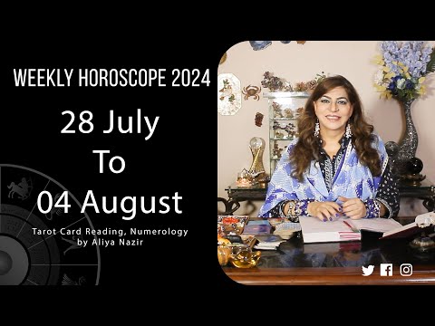 Weekly Horoscope 2024 | 28 July to 04 August | Ye Hafta Kaisa rahe ga