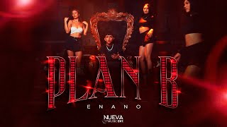 Plan B (Video Oficial) - ENANO