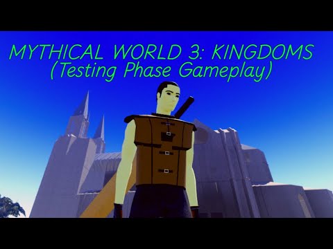 Playing Mythical World: Kingdoms