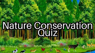 Conservation Quiz: Test Your Knowledge on Wildlife 🌍🐾