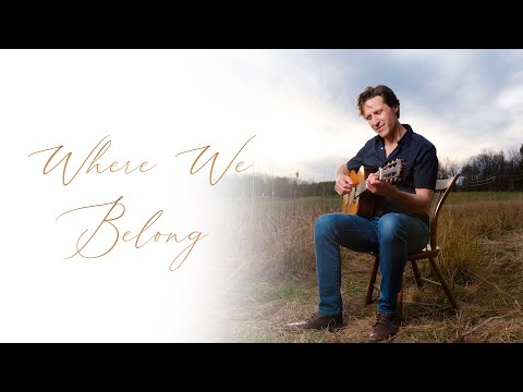 'Where We Belong' by Ryan Judd - Healing Harmonies from a Music Therapist