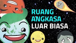 Belajar Mengenal Benda-benda Langit Yuk! Ruang Angkasa Luar Biasa!