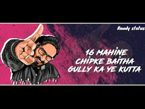 Emiway Bantai  - Gally ka Kutta  ( Offical whatsapp status  )