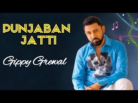 Punjaban Jatti - Gippy Grewal I New Punjabi Song I Latest Punjabi Songs 2024 I Singh mp3 Music