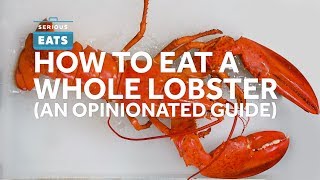 How to Shell and Eat A Whole Lobster