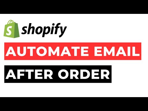 How to Automate Email in Shopify After Order TEST