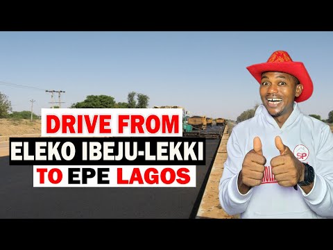 Eleko Junction Ibeju-Lekki to Epe: Driving Time Revealed