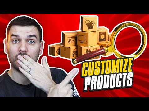 How to completely customize your own product for your eCommerce business