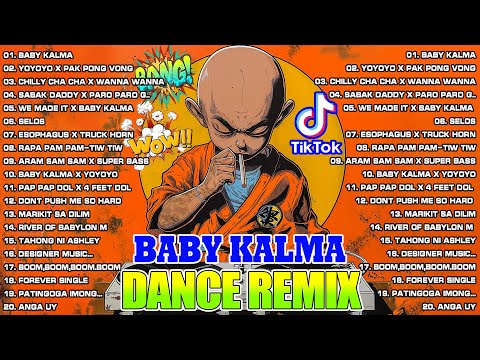 NEW BABY KALMA TIKTOK VIRAL TIKTOK MASHUP 2024 💥 BUDOTS DANCE TRENDING DISCO NONSTOP REMIX 2024