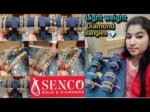 Senco gold bangles designs with price | Light weight diamond bangles designs with price from senco