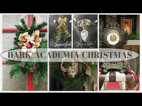 DARK / LIGHT ACADEMIA CHRISTMAS DECOR IDEAS