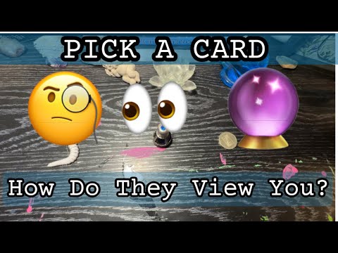 How Do They View You? 🌟 pick a card tarot reading