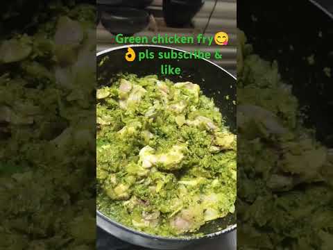 Green chicken fry😋👌#spicy chicken fry#trending #cooking video #viral video#