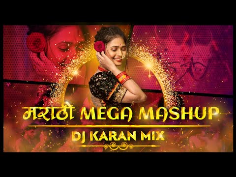 Marathi Trending Mashup 2023 - DJ Karan Mix | Trending Marathi Dj Song | नऊवारी पाहिजे  | Jhumka Dj