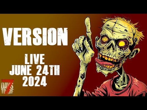 Version 1.0 with MODS! | 7 Days to Die