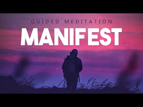 Guided Manifestation Meditation - 10 Minute Meditation for Manifesting & Visualization