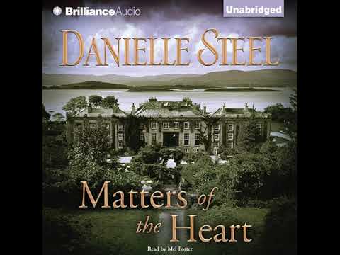 Matters of the Heart By Danielle Steel | Audiobook Full