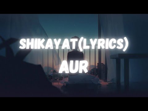 Shikayat Lofi Extended || Slowed + Reverb || AUR #lofi