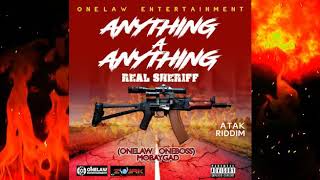 Real Sheriff - Anything A Anything (Official Audio)