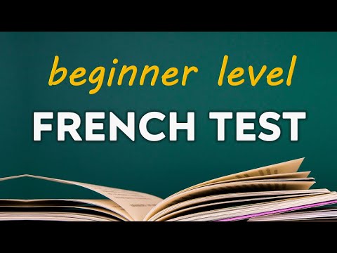 Easy French Test - Do you know the basics? - Multiple choice questions