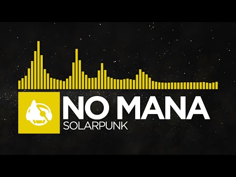 [Electro House] - No Mana - Solarpunk [I Contain Flashing Images LP]