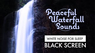 Black Screen Waterfall Sounds for Sleeping