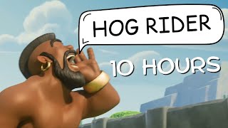 Hog Rider 10 Hours