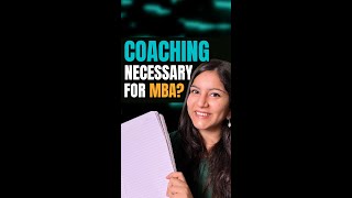 Is Coaching Necessary to Crack MBA Exams? #shorts #shwetaarora