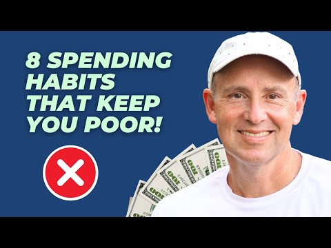 8 Spending Habits That Keep You Poor | Retirement Goals